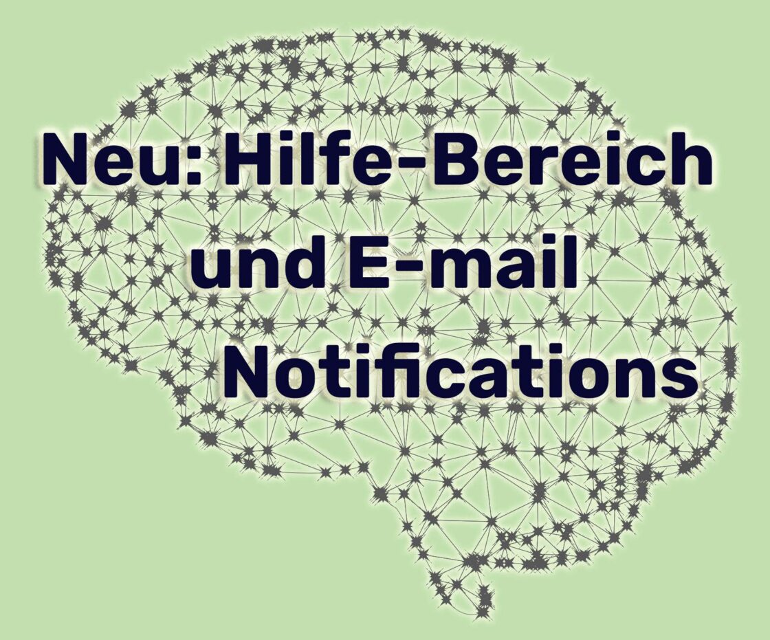 Neu: Hilfe-Bereich und E-mail Notifications