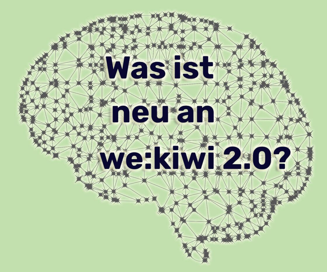 Was ist neu an we:kiwi 2.0?